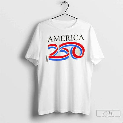 Premium 250Th Anniversary 250 Years Old America 1776 2026 Tee Stylish