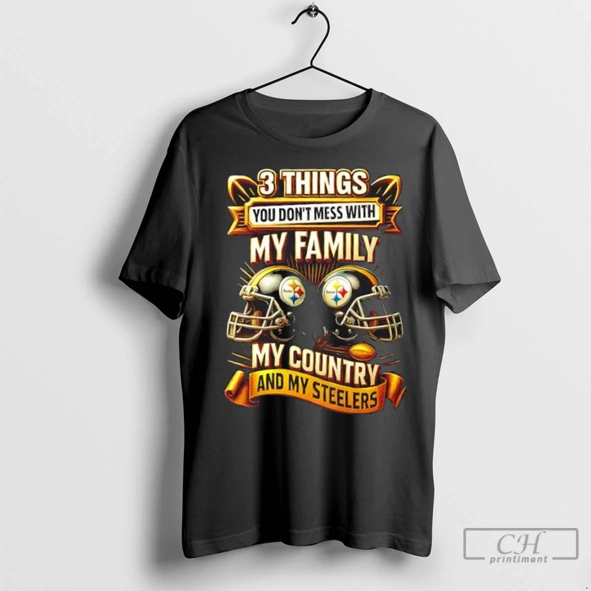 Premium 3 Things You Dont Mess My Family My Country And My Pittsburgh