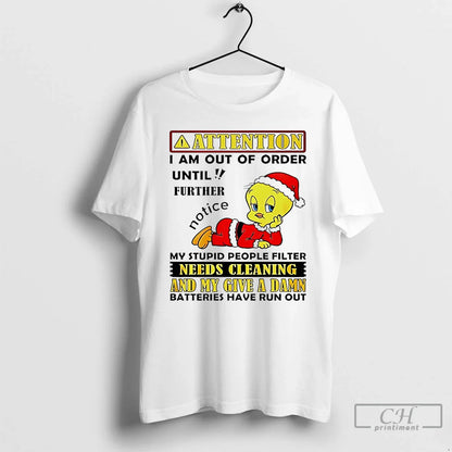 Premium Aattention I Am Out Order Until Further Duck Tee Stylish Look