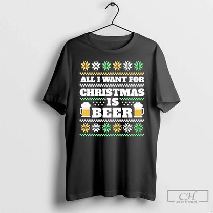 Premium All I Want Is Beer Ugly Sweatshirt Trendy Look