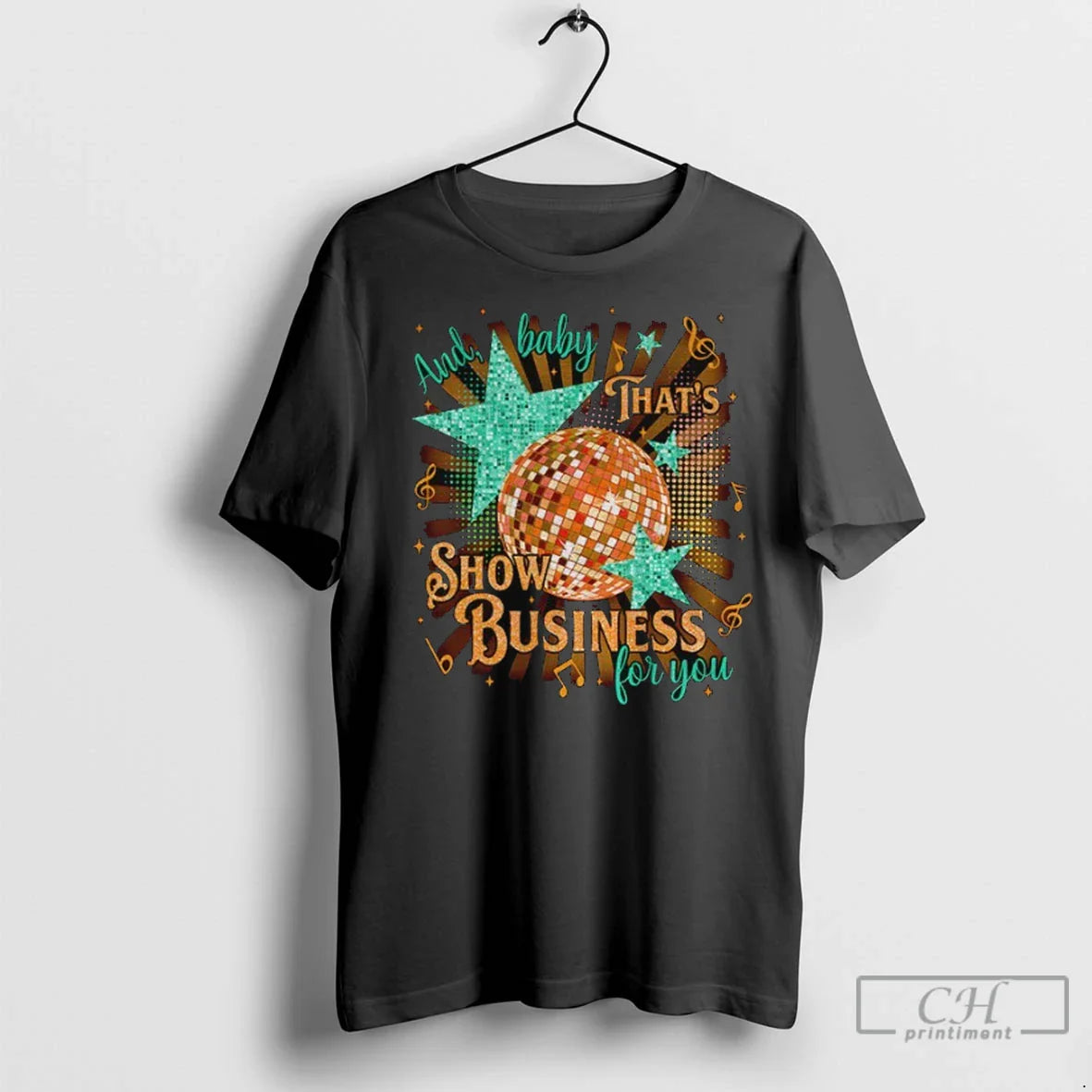 Premium And Thats Show Business You Country Music Shirt Elegant Style