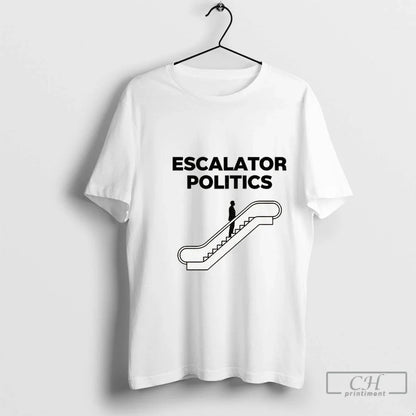 Premium Anti Trump Team Escalator Politics Tee Modern Gift