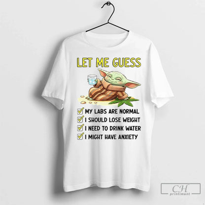 Premium Yoda My Labs Are Normal I Should Lose Weight I Need To Drink