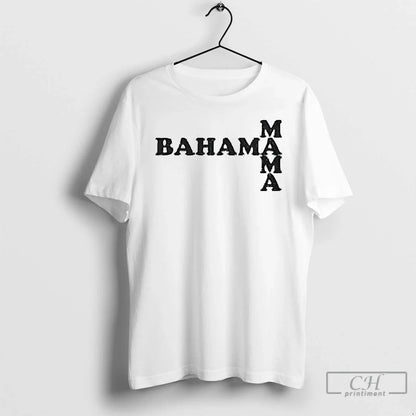 Premium Bahama Mama T Shirts Hoodie Retro Fashion