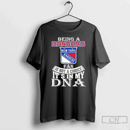 Premium Being New York Rangers New Your Its My Dna T Shirts