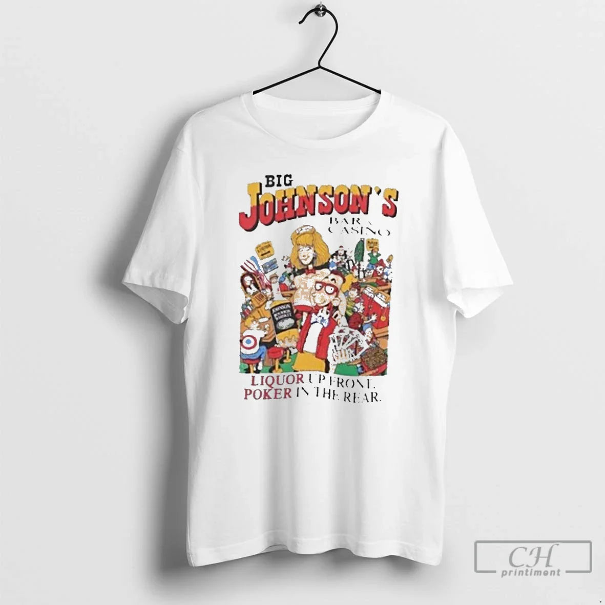 Premium Big Johnson Bar Casino Liquor Up Front Poker Rear T Shirts