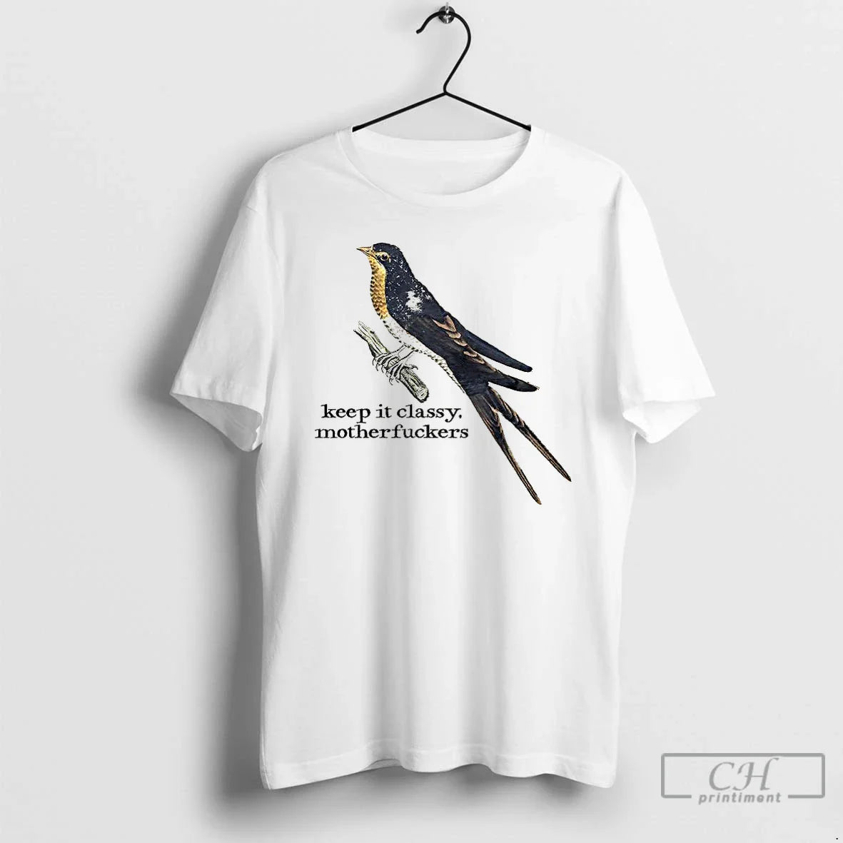 Premium Birds Keep It Classy Motherfuckers Shirt Exclusive Style