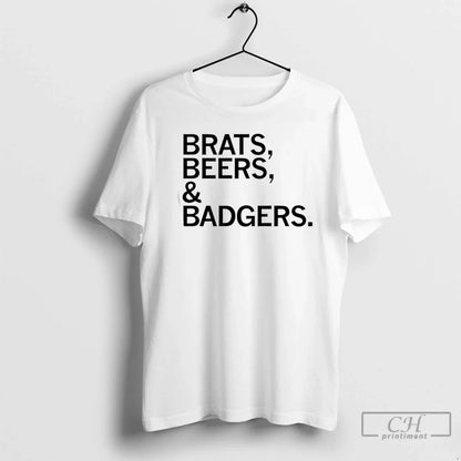 Premium Brats Beers And Badgers TShirt Classic Apparel