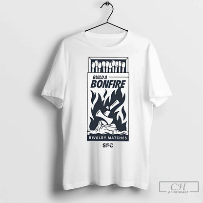 Premium Build Bonfire Rivalry Matches Sfc Tee Designer Outfit
