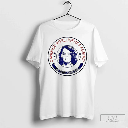 Premium Candace Intelligence Agency Truth Unfiltered Logo T Shirts