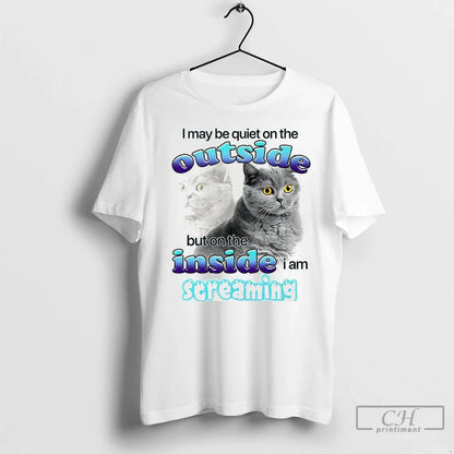Premium Cat I May Be Quiet Outside But Inside I Am Hoodie Authentic