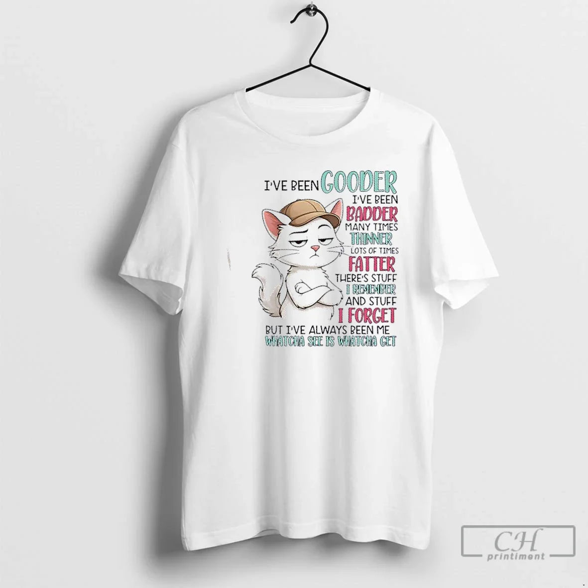 Premium Cat Ive Been Gooder Ive Been Badder Many Times Thinner Lots