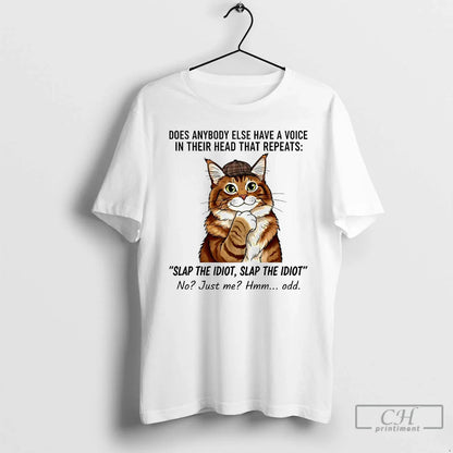 Premium Cat Does Anybody Else Have Voice Their Head That Repeats T