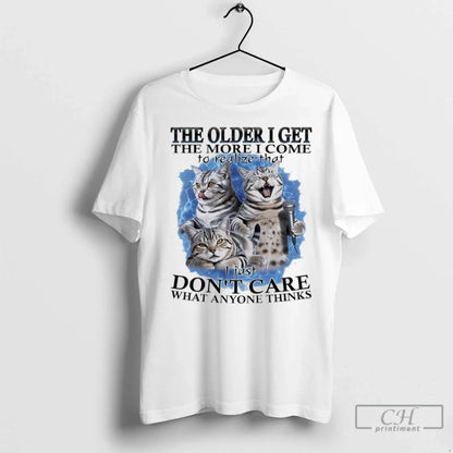 Premium Cat Older I Get More I Come To Realize That I Just Sweatshirt