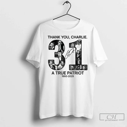 Premium Charlie Kirk Freedom Thank You Charlie 31 True Patriot Usa