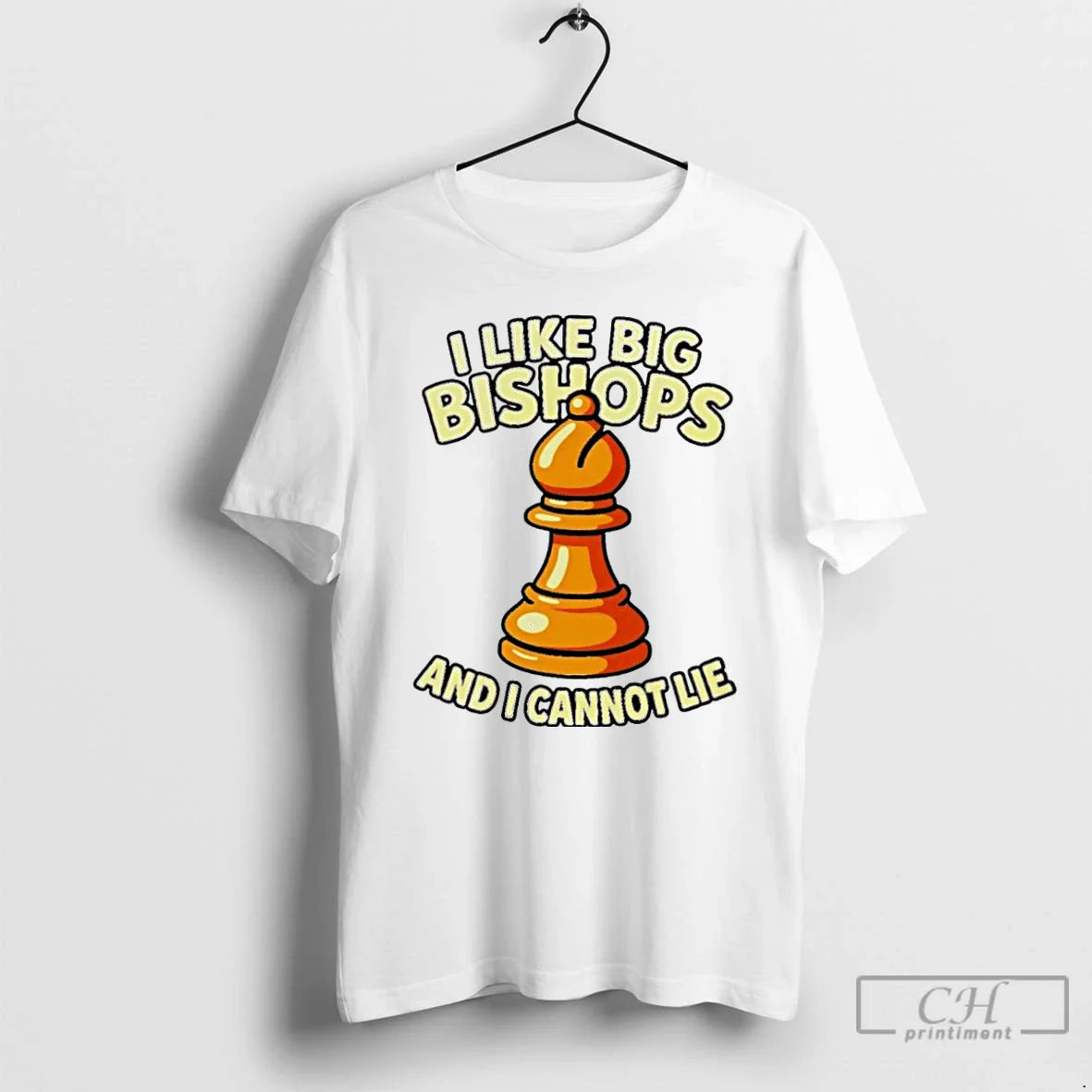 Premium Chess I Like Big Bishops And I Cannot Lie T Shirts TShirt