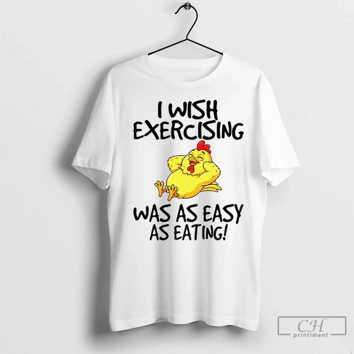 Premium Chicken I Wish Exercising Was As Easy As Eating Long Sleeve