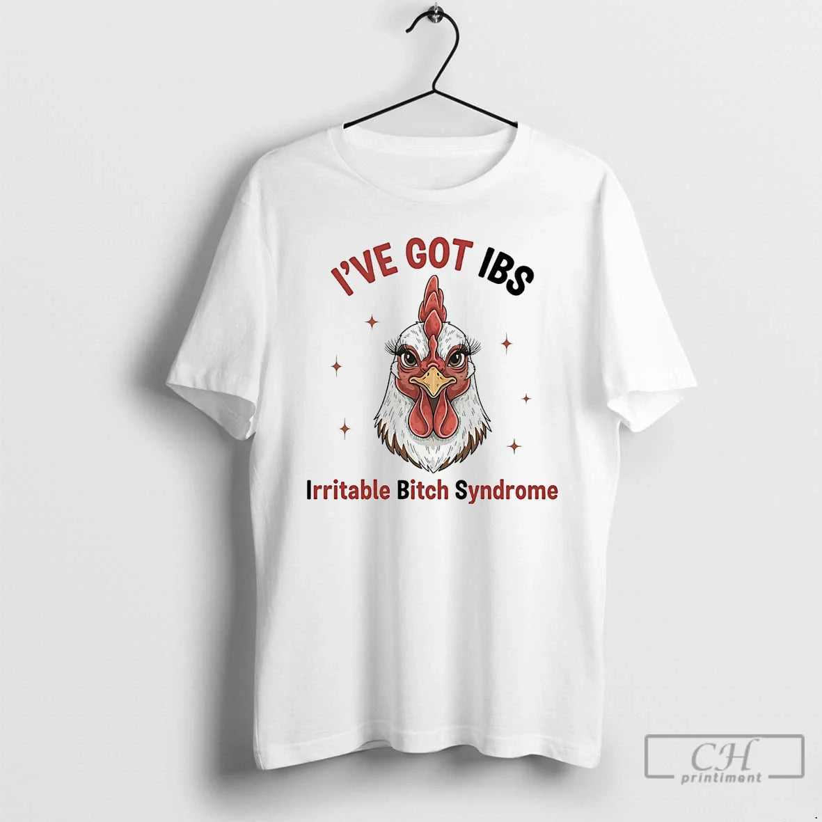 Premium Chicken Ive Got Ibs Irritable Bitch Syndrome Long Sleeve