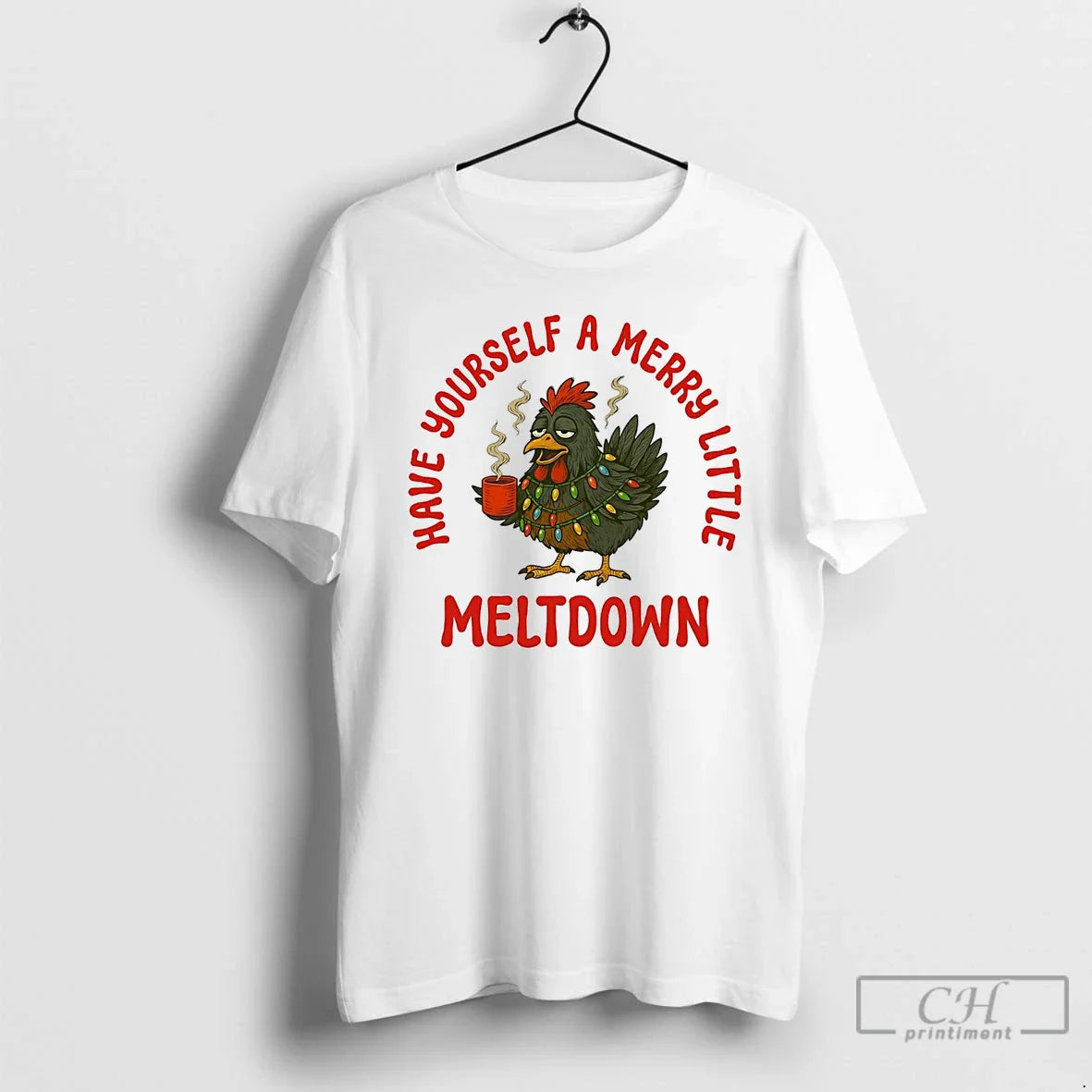 Premium Chicken Have Yourself Merry Little Meltdown Long Sleeve