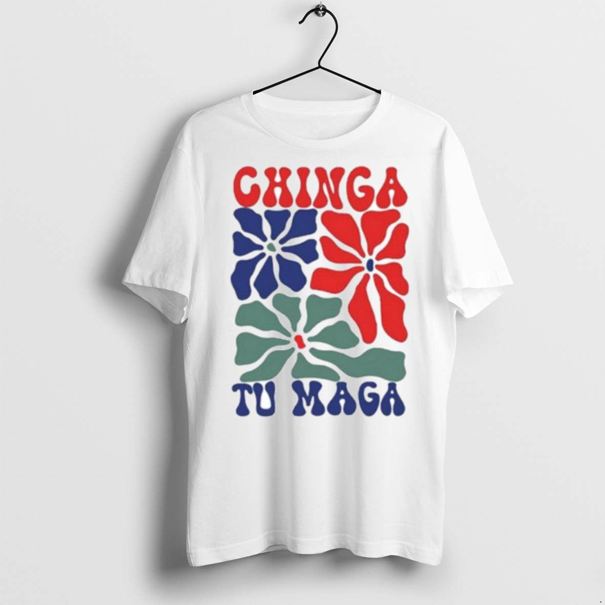 Premium Chinga Tu Maga Ornaments T Shirts TShirt Elegant Fashion