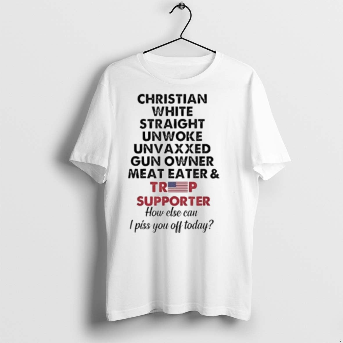 Premium Christian White Straight Unwoke Unvaxxed Gun Owner Meateater