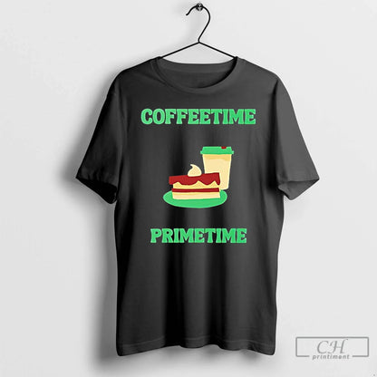 Premium Coffeetime Primetime TShirt Classic Collection
