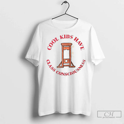 Premium Have Class Consciousness Long Sleeve Unique Apparel