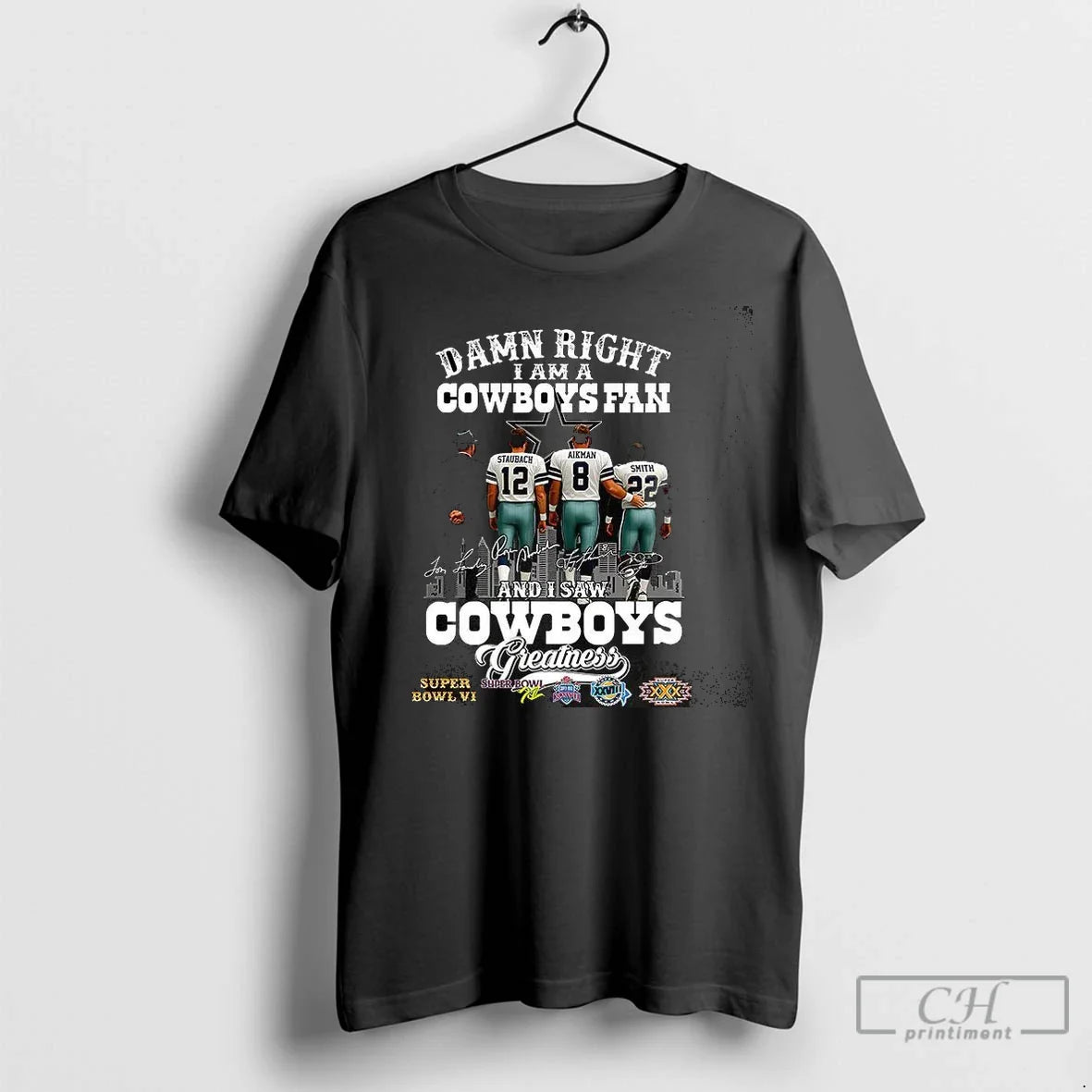 Premium Damn Right I Am Dallas Cowboys And I Saw Cowboys Greatness
