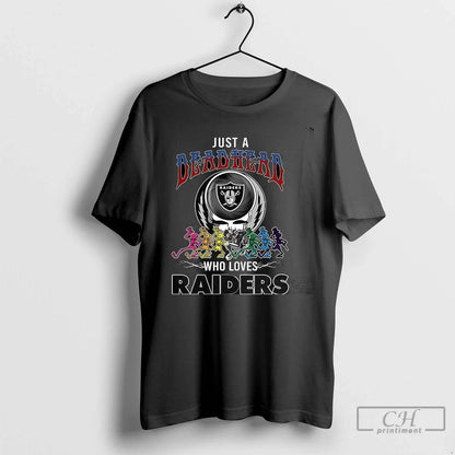 Premium Dancing Skeletons Just Deadhead Who Loves Las Vegas Raiders