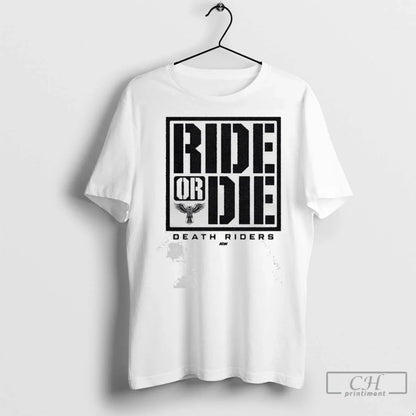 Premium Death Riders Ride Or Die Long Sleeve Authentic Art