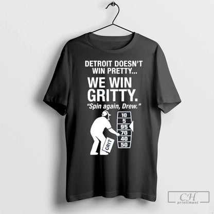 Premium Detroit Lions We Win Gritty Spin Again Drew Dan Campbell
