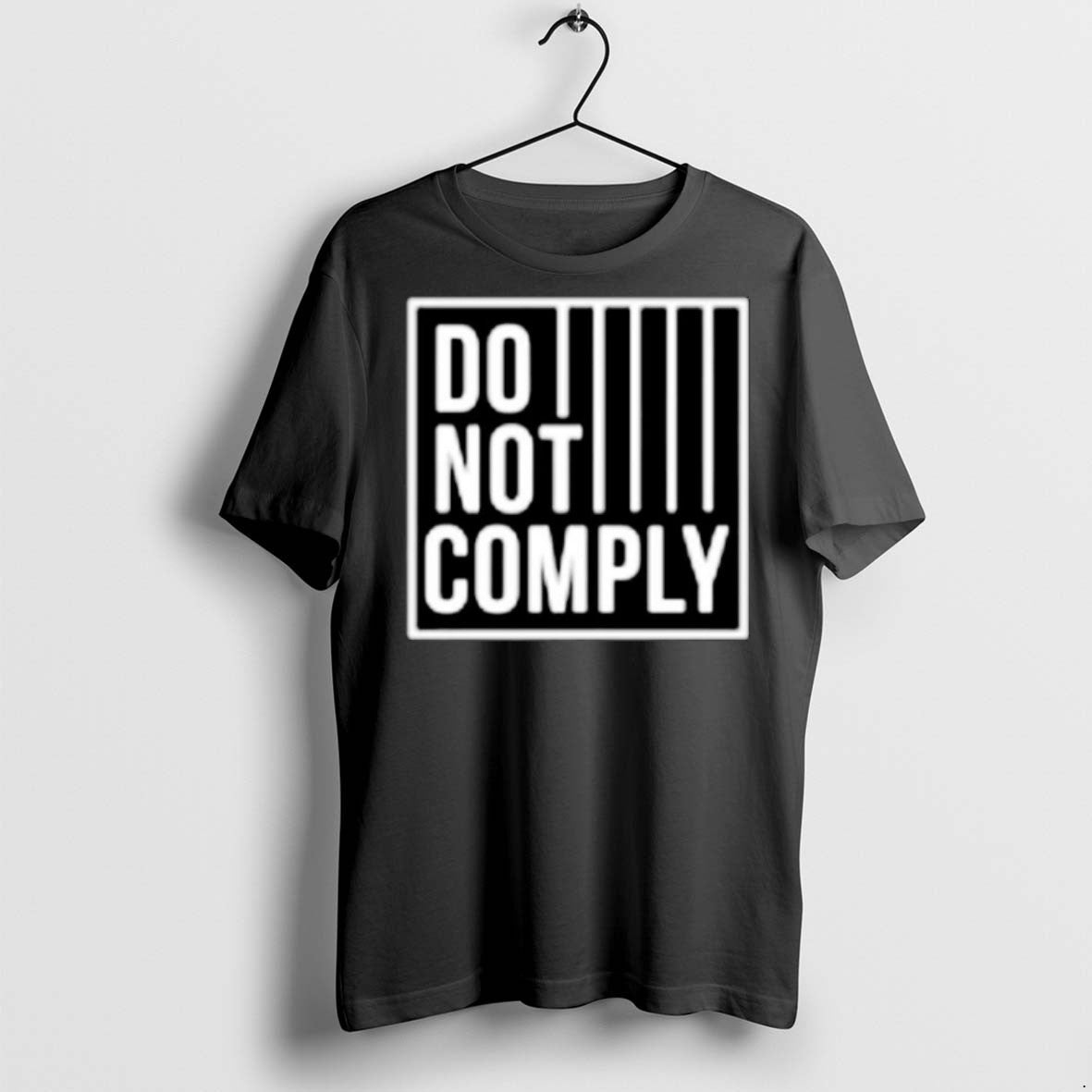 Premium Do Not Comply Ornaments T Shirts Shirt Classic Fashion