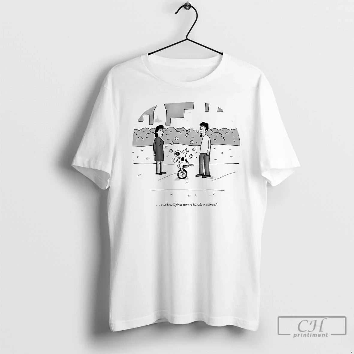 Premium Dog And He Still Finds Time To Bite Mailman T Shirts Hoodie
