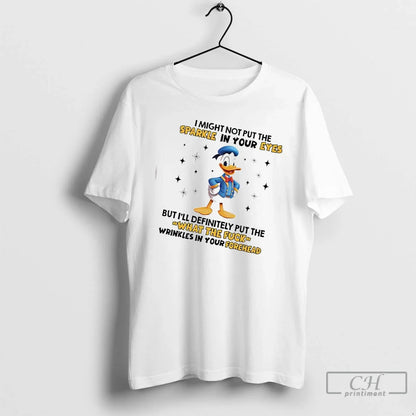 Premium Donald Duck I Might Not Put Sparkle Your Eyes What Fuck