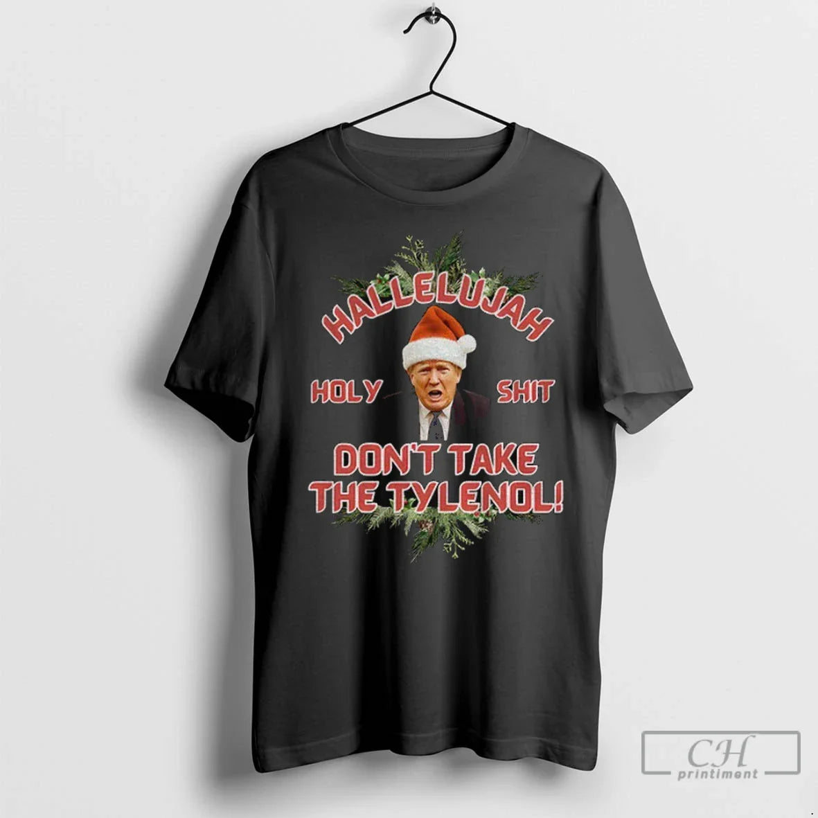 Premium Donald Trump Hallelujah Holy Shit Dont Take Tylenol Hoodie