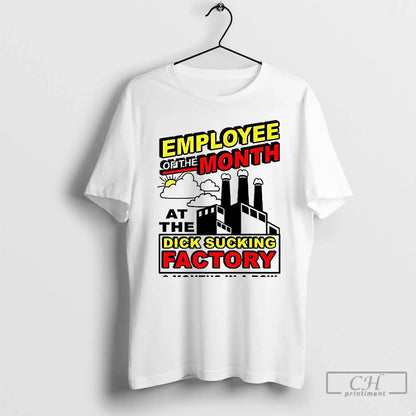 Premium Employee Month Factory 3 Months Row Meme Hoodie Authentic
