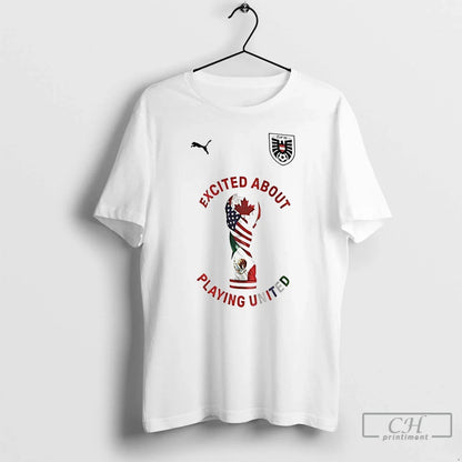 Premium Excited About Playing United Football TShirt Authentic Apparel