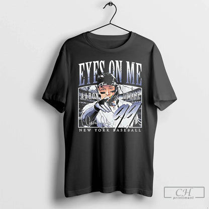 Premium Eyes Me Aaron Judge New 99 York Yankees Signature T Shirts