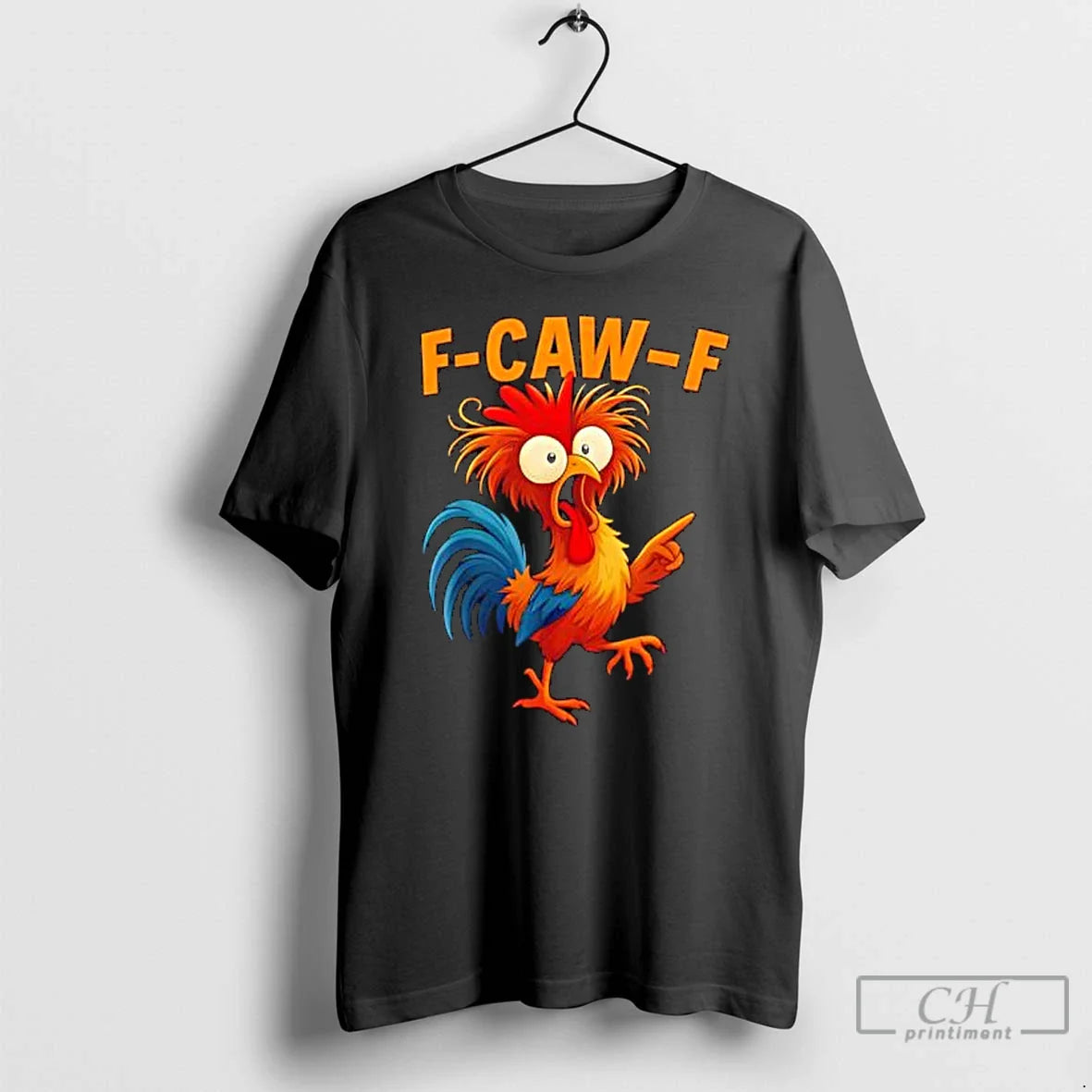 Premium F Caw F Rooster Bird Fcawf Chicken Whisperer Fawk Off T