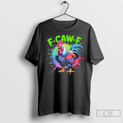 Premium F Caw F Rooster Meme Art Tee Trendy Style