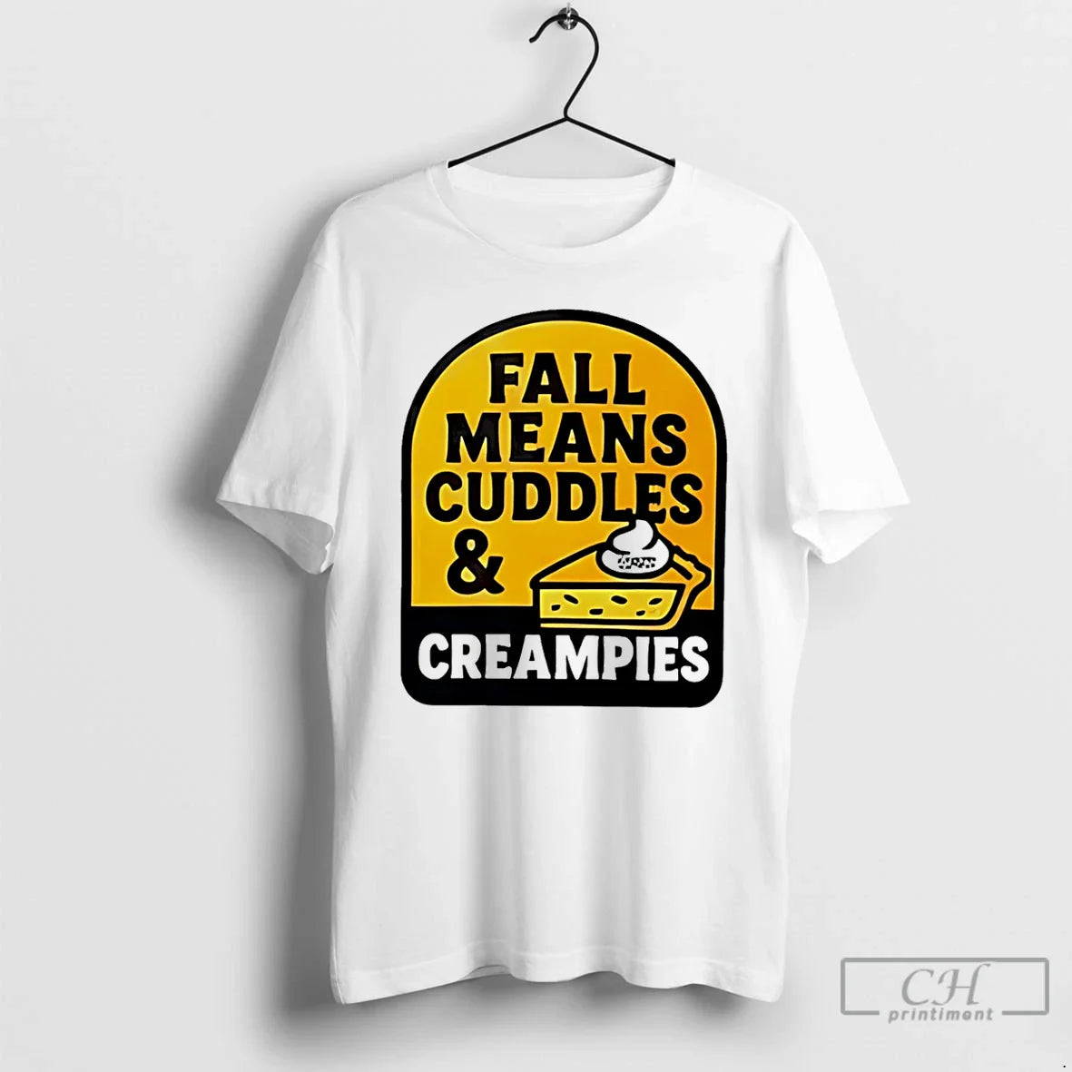 Premium Fall Means Cuddles And Creampies T Shirts Tee Unique