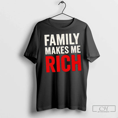 Premium Family Makes Me Rich Sweatshirt Vintage Fashion