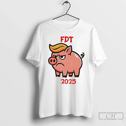 Premium Fdt Quiet Piggy 2025 Anti Trump Shirt Premium Gift