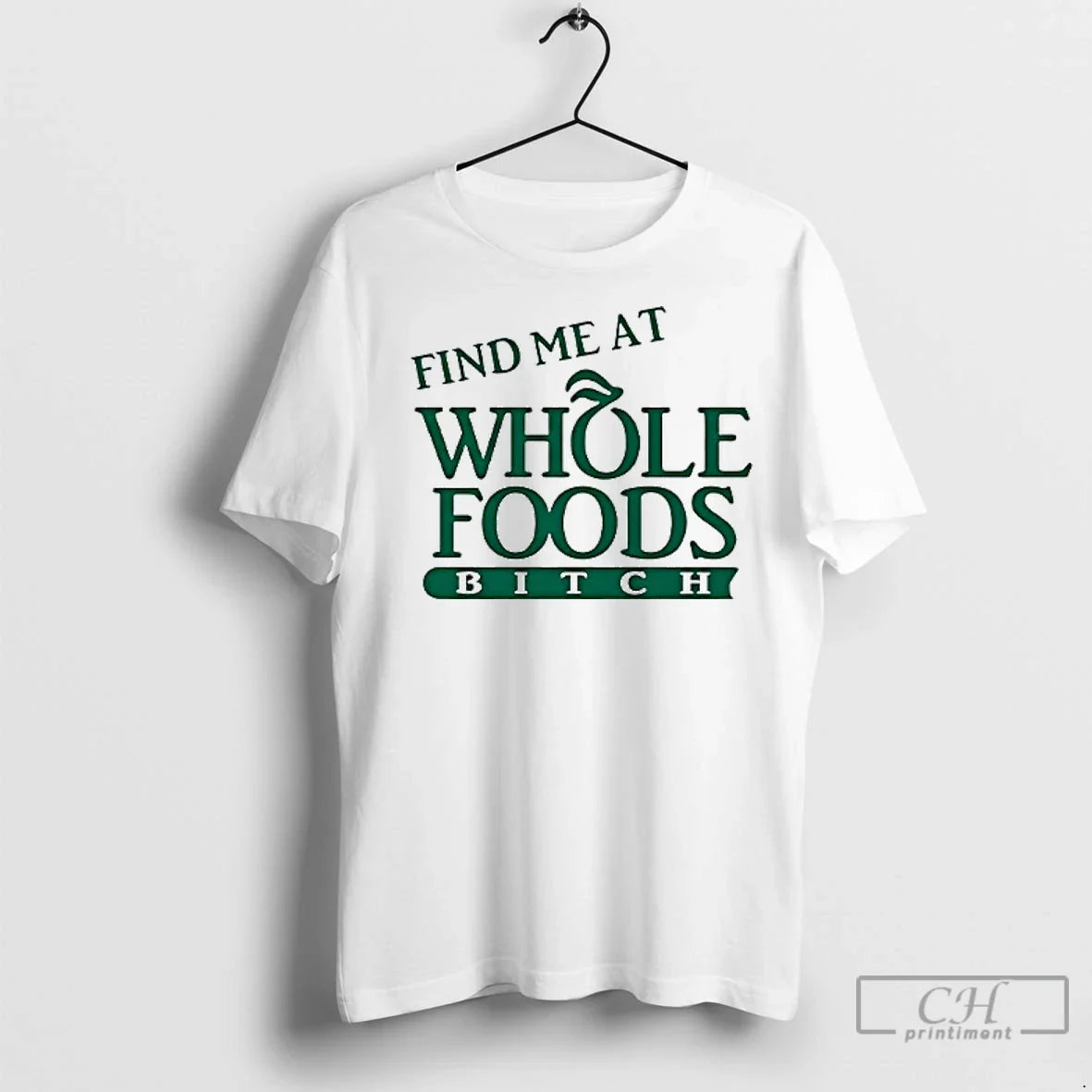 Premium Find Me Whole Foods Bitch Long Sleeve Authentic Fashion