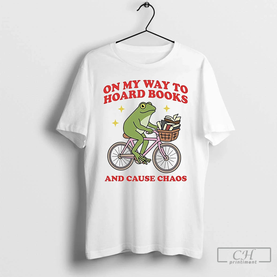Premium Frog My Way To Hoard Books And Cause Chaos TShirt Vintage