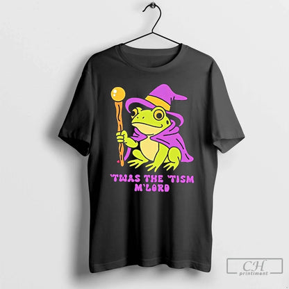 Premium Frog Wizard Twas Tism Mlord TShirt Authentic Look