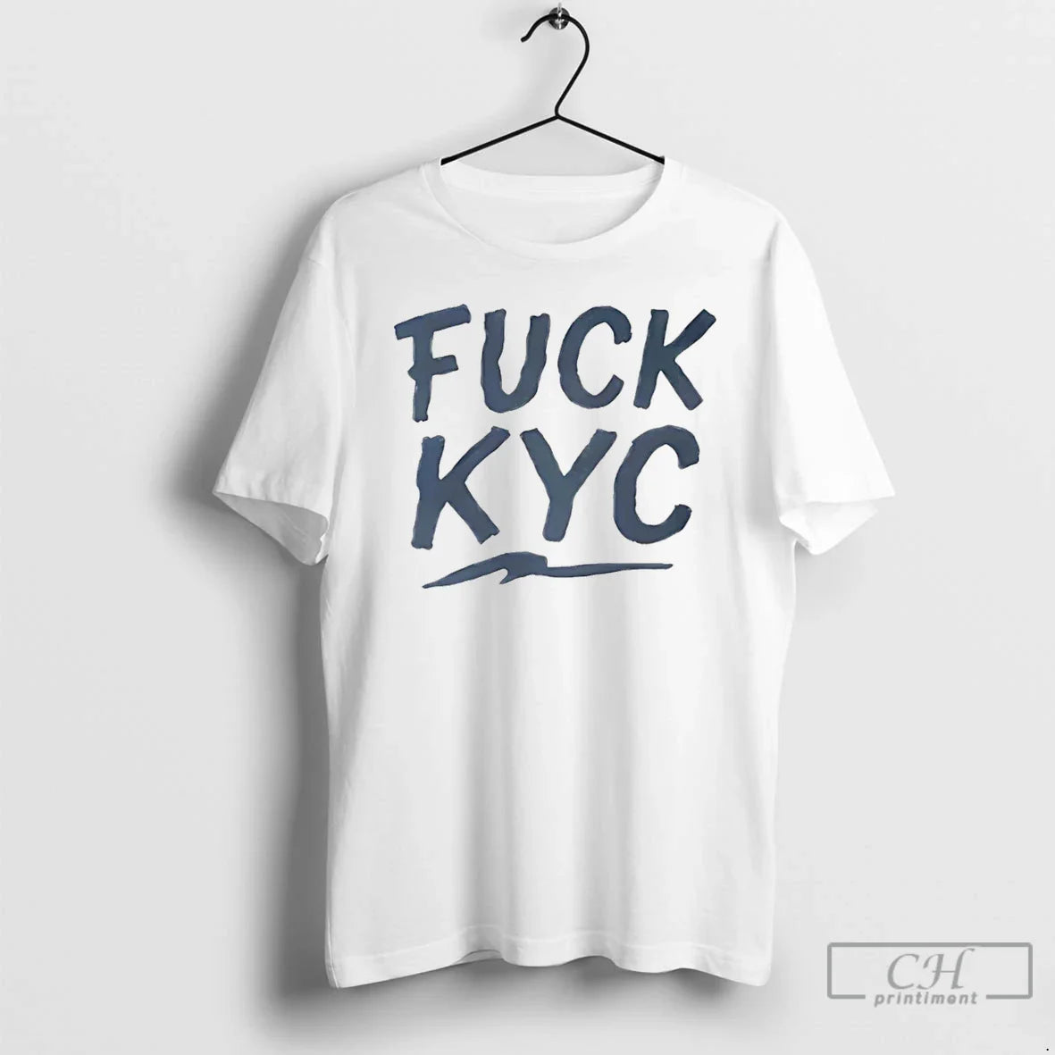 Premium Fuck Kyc TShirt Exclusive Fashion