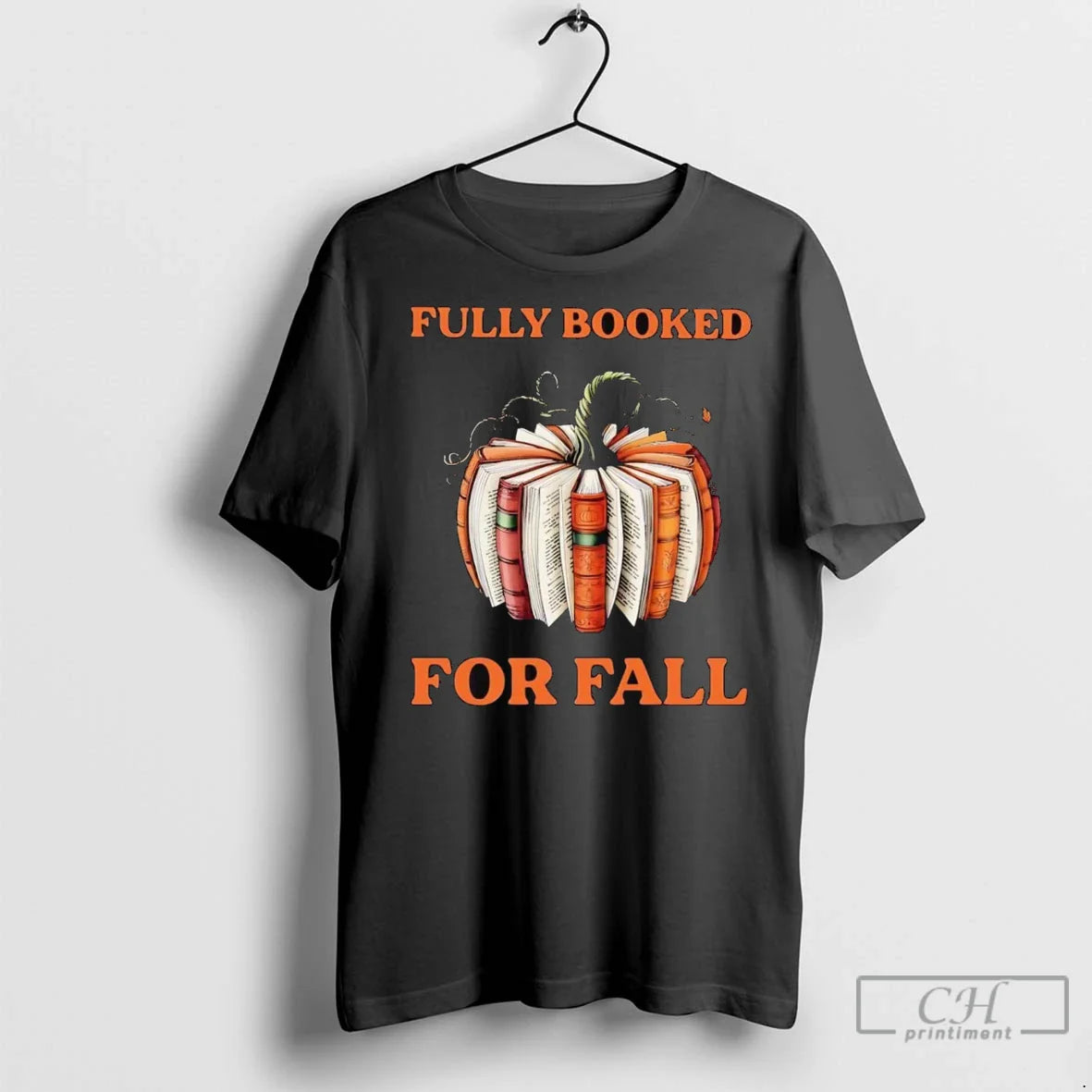 Premium Fully Booked Fall Pumpkin Halloween Shirt Trendy Merch
