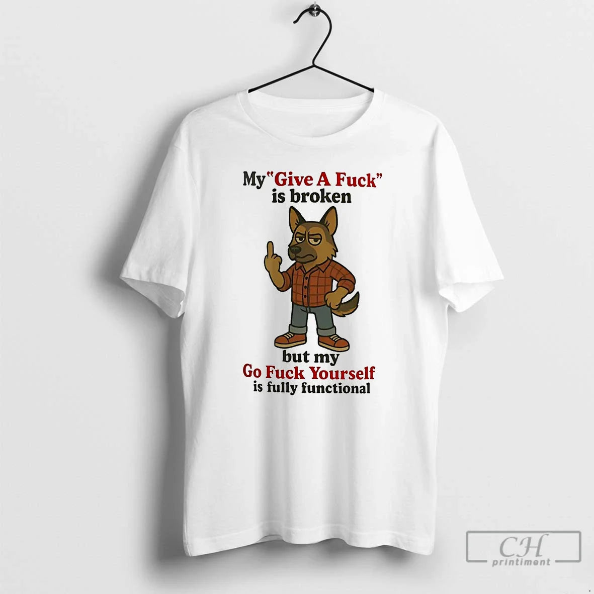 Premium German Shepherd My Give Fuck Is Broken But My Go Fuck