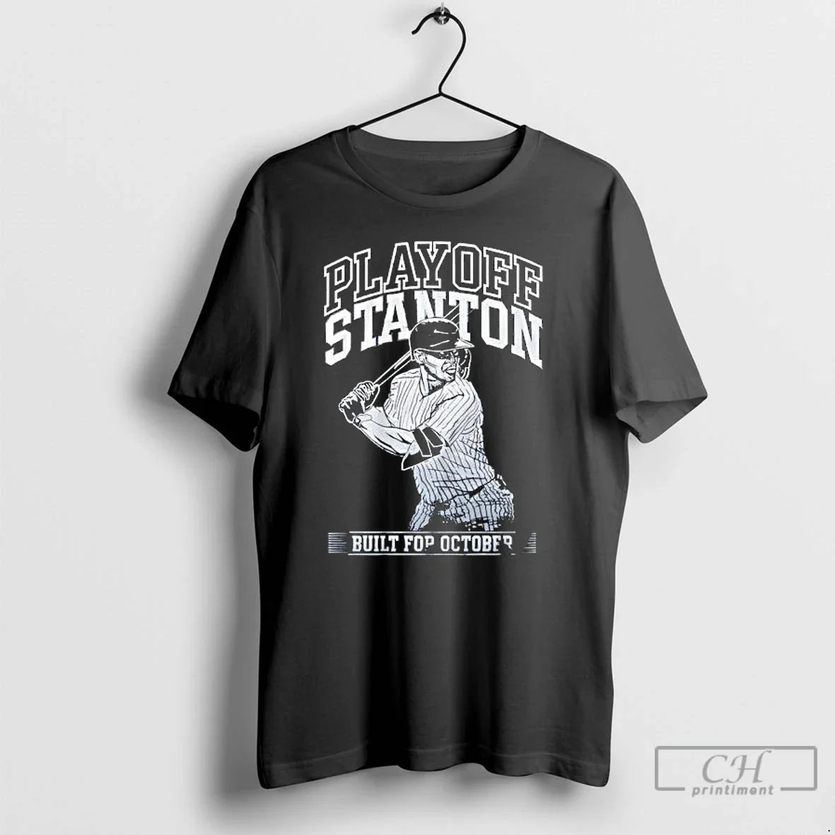 Premium Giancarlo Stanton Built October Playoff Stanton T Shirts